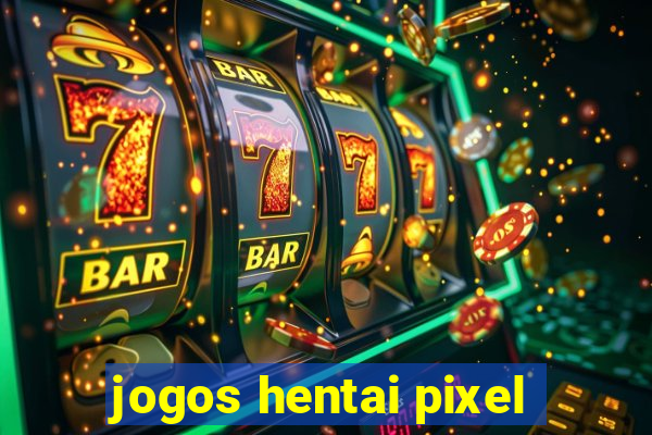 jogos hentai pixel